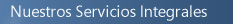 Nuestros Servicios Integrales